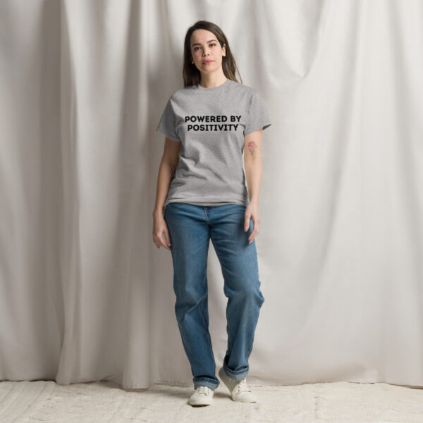 Powered by Positivity Unisex classic tee - Image 2