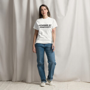 Powered by Positivity Unisex classic tee